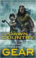   The Dawn Country A People of the Longhouse Novel by 