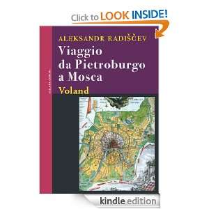Viaggio da Pietroburgo a Mosca (Confini) (Italian Edition) Aleksandr 