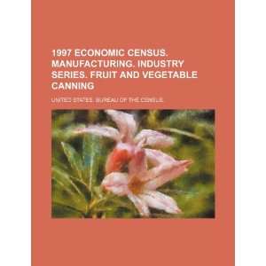   canning (9781234713010) United States. Bureau of the Census. Books