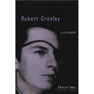 Robert Creeley A Biography by Ekbert Faas and Maria Trambacco (Sep 1 