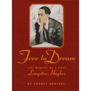    The Making of a Poet, Langston Hughes by Audrey Osofsky (Feb 1996