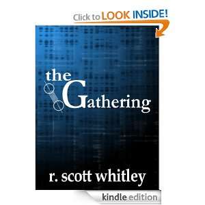 The Gathering (Aeternus Schemata) R. Scott Whitley  