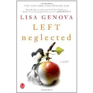  Left Neglected [Paperback] Lisa Genova Books