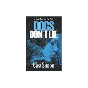   Dont Lie (Pru Marlowe Pet Mysteries) [Paperback] Clea Simon Books