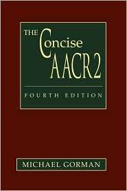 The Concise Aacr2, (0838935486), Michael Gorman, Textbooks   Barnes 