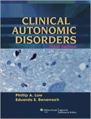 Clinical Autonomic Disorders, (0781773814), Phillip A. Low, Textbooks 