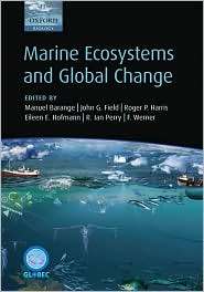 Marine Ecosystems and Global Change, (0199558027), Manuel Barange 
