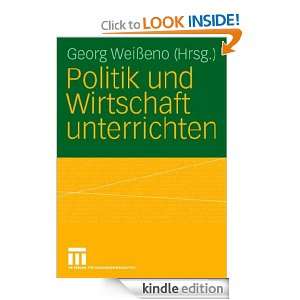 Politik und Wirtschaft unterrichten (German Edition) Georg Weißeno 