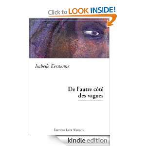 De lautre côté des vagues (French Edition) Isabelle Kerstenne 