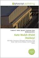 Kate Walsh (Field Hockey) Frederic P. Miller