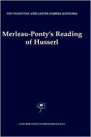 Merleau Pontys Reading Of Husserl, (1402004699), Ted Toadvine 