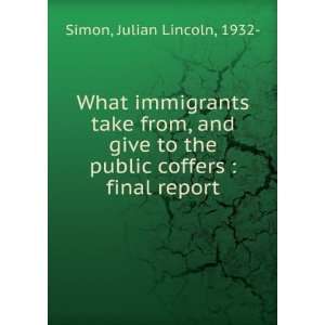   the public coffers  final report Julian Lincoln, 1932  Simon Books
