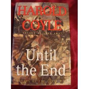  UNTIL THE END Harold COYLE Books