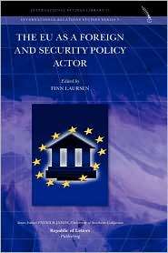 The Eu As A Foreign And Security Policy Actor, (9089790071), Finn 
