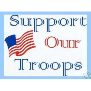  Support Our Troops Laminated Sign 