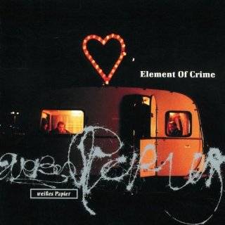 Weisses Papier by Element of Crime ( Audio CD   2000)   Import