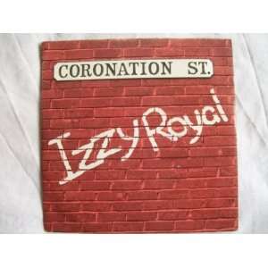  IZZY ROYAL Coronation Street 7 45 Izzy Royal Music