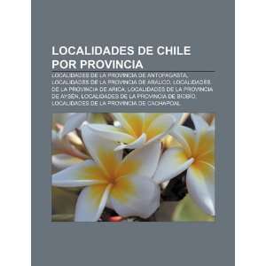  Localidades de Chile por provincia Localidades de la Provincia de 