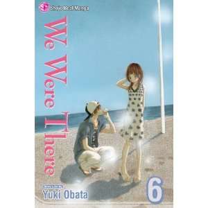  We Were There, Vol. 6 [Paperback] Yuki Obata Books