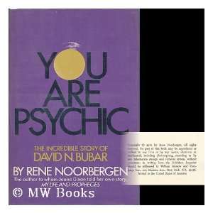   PSYCHIC the Incredible Story of David N. Bubar RENE NOORBERGEN Books