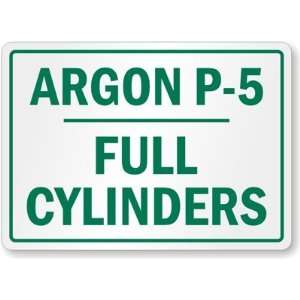  Argon P 5, Full Cylinders Diamond Grade Sign, 18 x 12 