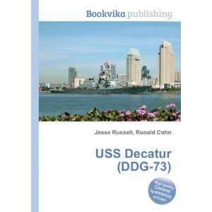 USS Decatur (DDG 73) Ronald Cohn Jesse Russell  Books