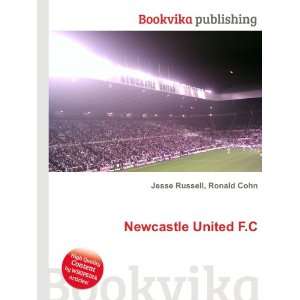  Newcastle United F.C. Ronald Cohn Jesse Russell Books