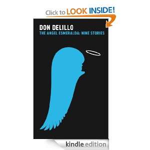   Angel Esmeralda Nine Stories Don DeLillo  Kindle Store