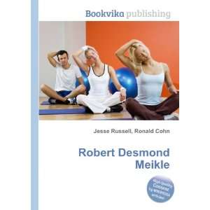  Robert Desmond Meikle Ronald Cohn Jesse Russell Books
