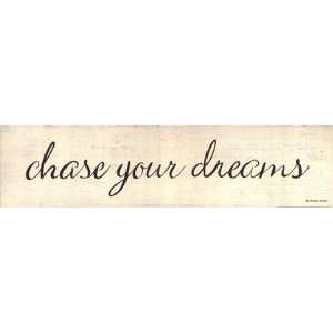  Chase Your Dreams by Donna Atkins 20x5