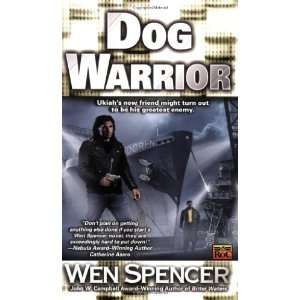  Dog Warrior (Ukiah Oregon, Book 4) [Mass Market Paperback 