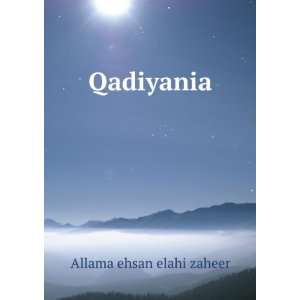  Qadiyania Allama ehsan elahi zaheer Books