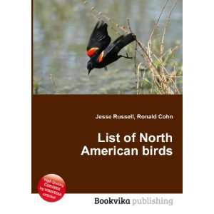  List of North American birds Ronald Cohn Jesse Russell 