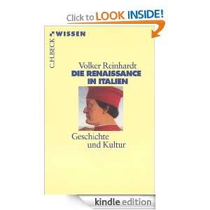Die Renaissance in Italien Geschichte und Kultur (German Edition 
