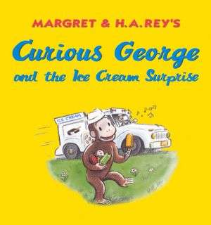 Curious George Goes to an Ice Cream Shop (Turtleback School & Library 