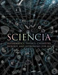 Sciencia Mathematics, Physics, Chemistry, Biology, and Astronomy for 