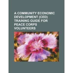   for Peace Corps volunteers (9781234204686) U.S. Government Books