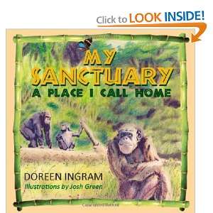    My Sanctuary, A Place I Call Home [Paperback] Doreen Ingram Books