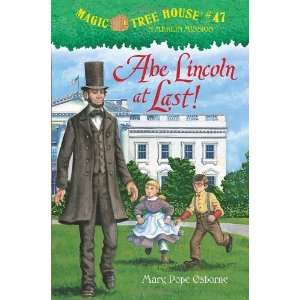   House #47 Abe Lincoln at Last [Hardcover] Mary Pope Osborne Books