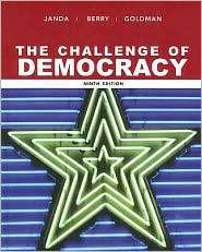 The Challenge of Democracy Government in America, (061881017X 