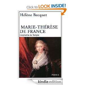 Marie Thérèse de France (French Edition) HELENE BECQUET  