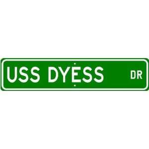  USS DYESS DD 880 Street Sign   Navy Ship Sports 