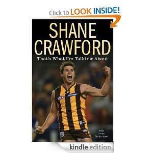 Thats What Im Talking About Shane Crawford  Kindle 