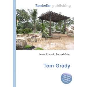 Tom Grady Ronald Cohn Jesse Russell  Books