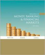 Principles of Money, Banking, & Financial Markets plus MyEconLab 