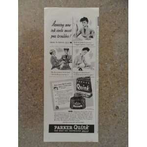 Parker Quink Ink ,Vintage 40s print ad (amazing new ink ends most pen 