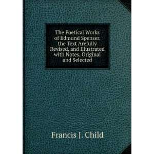   Notes, Original and Selected. Francis J. Child  Books