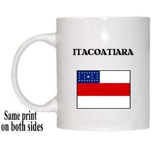  as (Brazil State)   ITACOATIARA Mug Everything 