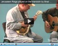 watch a demo of brad playing mandolin on jerusalem ridge