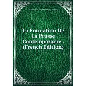  La Formation De La Prusse Contemporaine . (French Edition 